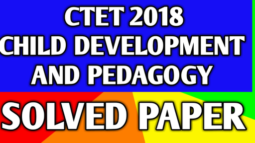Teaching Superpack - CTET 2018 Child Development and Pedagogy Solved ...