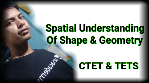 - उत्तर प्रदेश (UPTET) /CTET/TETS: Overview of the Shapes and Spatial ...