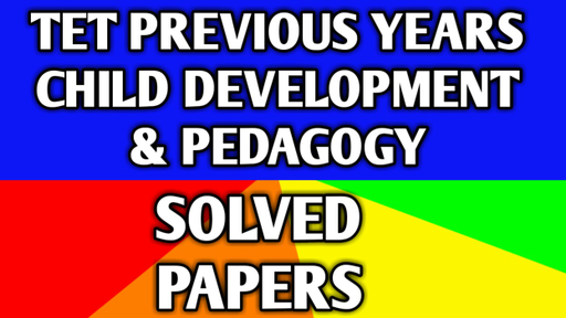 Teaching Superpack - Child Development and Pedagogy Solved Paper Part 1 ...