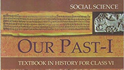 UPSC CSE - GS - (Hindi) History NCERT Class 6th - Our Pasts -1 by Unacademy