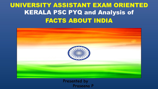 Kerala PSC - Facts about India - Part 3 (in Malayalam) Offered by Unacademy