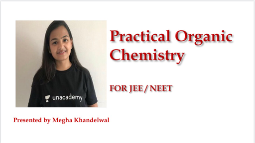 IIT JEE - Practice Paper-1: Practical Organic Chemistry Offered by ...